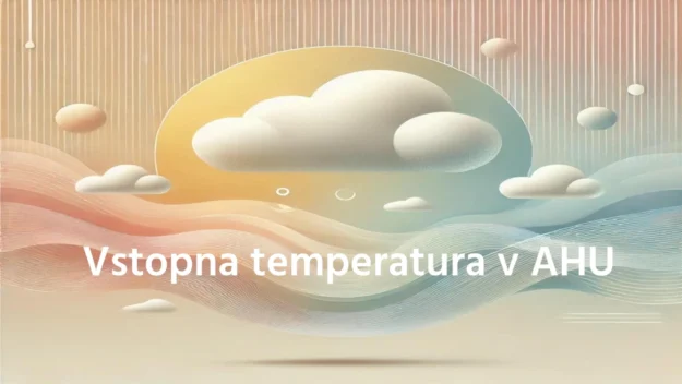 Vstopna temperatura v AHU