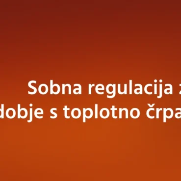 Cover Image Blog – Manual – 2026-08-18T131517.189 Sobna regulacija za udobje s toplotno črpalko
