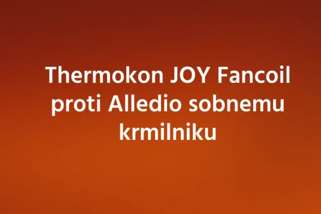 Thermokon JOY Fancoil proti Alledio sobnemu krmilniku Thermokon JOY Fancoil proti Alledio sobnemu krmilniku